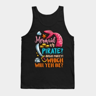 Pink or Blue - Mermaid or Pirate - Gender Reveal Party Tank Top